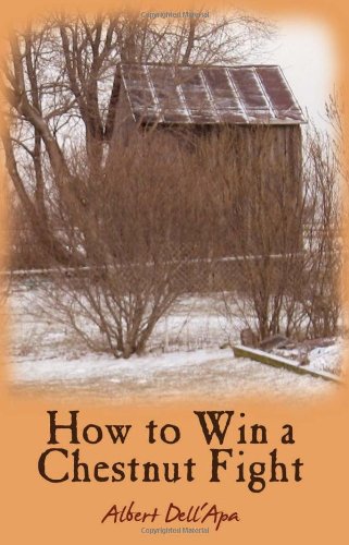 How to Win a Chestnut Fight   2009 9781440136825 Front Cover