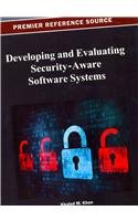Developing and Evaluating Security-Aware Software Systems   2013 9781466624825 Front Cover