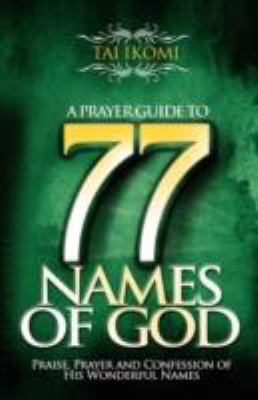 Prayer Guide to 77 Names of God  2008 9781890430825 Front Cover