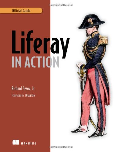 Liferay in Action The Official Guide to Liferay Portal Development  2011 9781935182825 Front Cover
