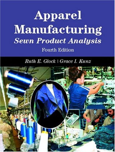 Apparel Manufacturing: Sewn Product Analysis  4th 2005 9780131119826 Front Cover