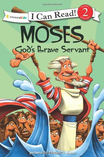 Moses, God's Brave Servant   2010 9780310718826 Front Cover