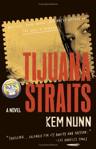 Tijuana Straits A Novel  2005 9780743279826 Front Cover