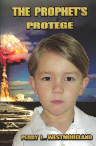 Prophet's Protï¿½gï¿½   2012 9780979324826 Front Cover