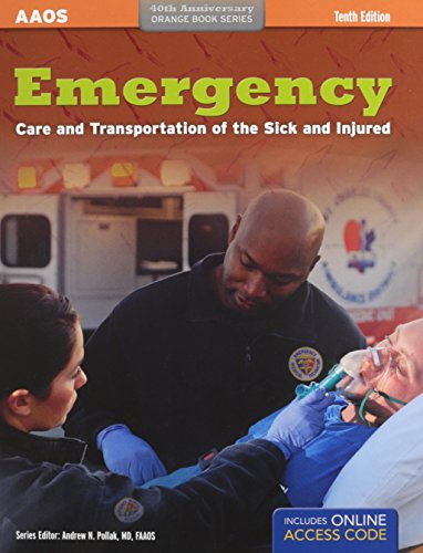 Emergency Care and Transportation of the Sick and Injured  10th 2011 (Revised) 9781284032826 Front Cover