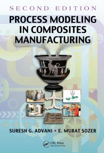 Process Modeling in Composites Manufacturing  2nd 2010 (Revised) 9781420090826 Front Cover