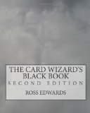 Card Wizard's Black Book Second Edition N/A 9781450518826 Front Cover