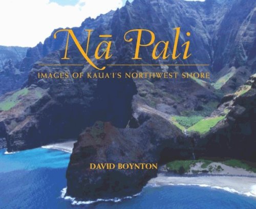 Na Pali: Images of Kaua'i's Northwest Shore  2006 9781566477826 Front Cover