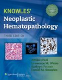 Knowle's Neoplastic Hematopathology  3rd 2014 (Revised) 9781609136826 Front Cover