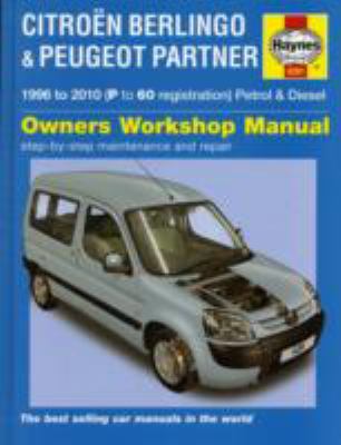 Citroï¿½n Berlingo and Peugeot Partner Petrol and Diesel Service and Repair Manual 1996 to 2010 2nd 2011 9781844258826 Front Cover