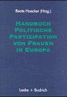 Handbuch Politische Partizipation Von Frauen in Europa:   1998 9783810017826 Front Cover