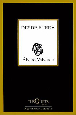 Desde fuera/ From Outside:  2008 9788483830826 Front Cover