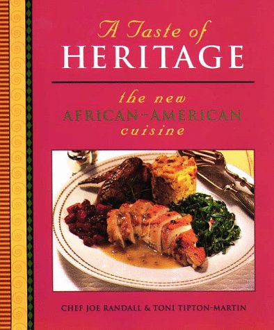 Taste of Heritage The New African-American Cuisine  1998 9780028603827 Front Cover