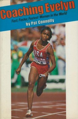 Coaching Evelyn Fast, Faster, Fastest Woman in the World  1991 9780060212827 Front Cover