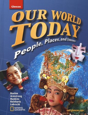 Our World Today, People Places, and Issues, Student Edition   2003 (Student Manual, Study Guide, etc.) 9780078273827 Front Cover