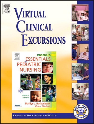 Virtual Clinical Excursions 2. 0 to Accompany Wong's Essentials of Pediatric Nursing  7th 2005 9780323032827 Front Cover