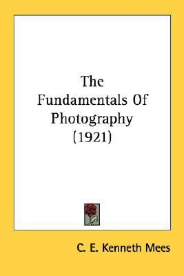 Fundamentals of Photography  N/A 9780548677827 Front Cover