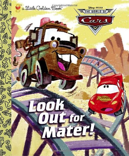 Look Out for Mater! (Disney/Pixar Cars)  N/A 9780736425827 Front Cover