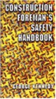 Construction Foreman's Safety Handbook   1997 9780827378827 Front Cover