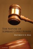 Nature of Supreme Court Power   2013 9781107617827 Front Cover