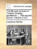 Life and Opinions of Tristram Shandy, Gentleman The  N/A 9781170578827 Front Cover