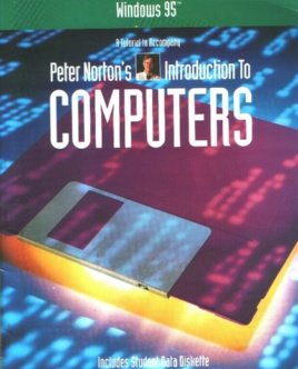 Introduction to Computers 95 Microsoft Windows 4.0 N/A 9780028028828 Front Cover
