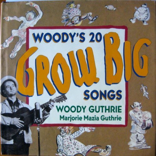 Woody's Twenty Grow Big Songs  N/A 9780060202828 Front Cover