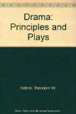 Drama : Principles and Plays 2nd 9780132189828 Front Cover