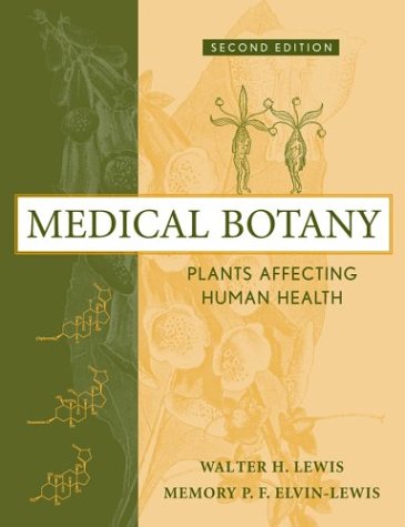 Medical Botany Plants Affecting Human Health 2nd 2003 (Revised) 9780471628828 Front Cover