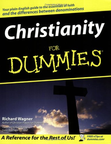 Christianity for Dummies   2004 9780764544828 Front Cover