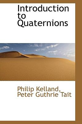Introduction to Quaternions  N/A 9781110858828 Front Cover