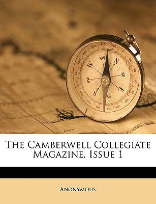 Camberwell Collegiate Magazine, Issue  N/A 9781149782828 Front Cover