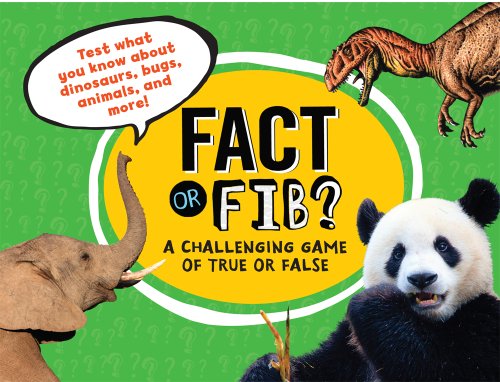 Fact or Fib? A Challenging Game of True or False  2014 9781454909828 Front Cover