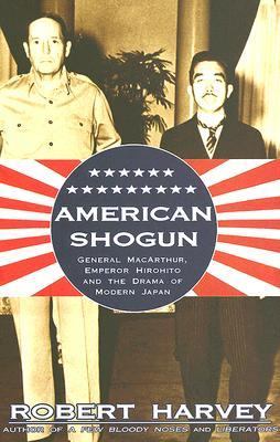 American Shogun A Tale of Two Cultures  2006 9781585676828 Front Cover