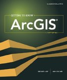 Getting to Know ArcGIS  4th 2015 9781589483828 Front Cover