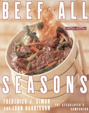 Beef for All Seasons A Year of Beef Recipes  1999 9780060193829 Front Cover