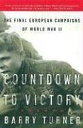 Countdown to Victory The Final European Campaigns of World War II N/A 9780060742829 Front Cover
