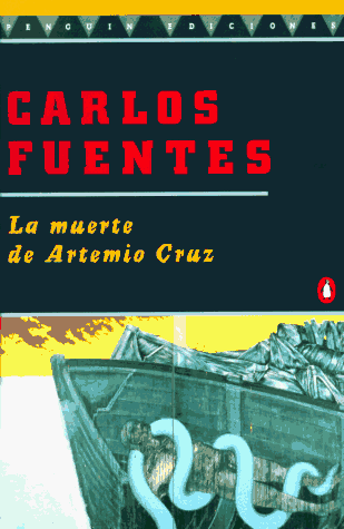 Death of Artemio Cruz   1962 9780140255829 Front Cover