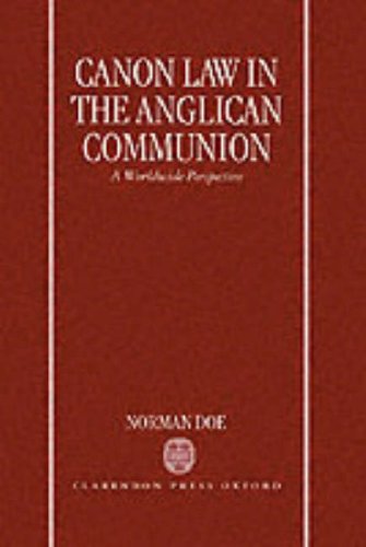 Canon Law in the Anglican Communion A Worldwide Perspective  1998 9780198267829 Front Cover
