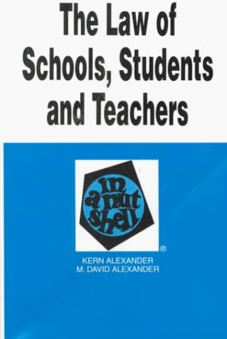 Law of Schools, Students and Teachers in a Nutshell 2nd 1995 9780314058829 Front Cover