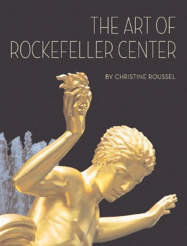 Art of Rockefeller Center   2005 9780393060829 Front Cover
