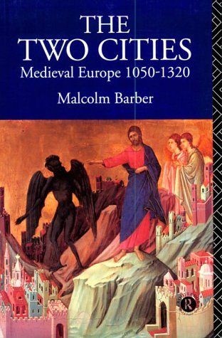 Two Cities Medieval Europe 1050-1320  1993 9780415096829 Front Cover