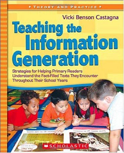 Teaching the Information Generation   2007 9780439517829 Front Cover