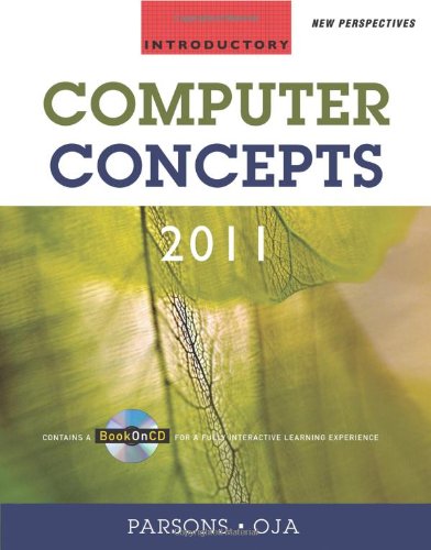 New Perspectives on Computer Concepts 2011 Introductory 13th 2011 9780538744829 Front Cover