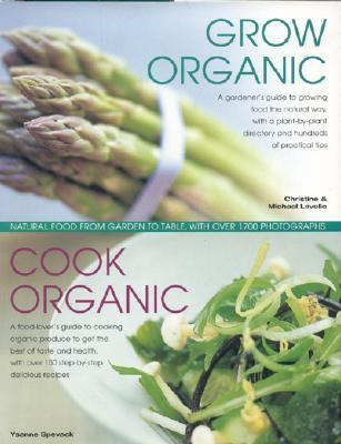 Grow Organic, Cook Organic   2006 9780754816829 Front Cover