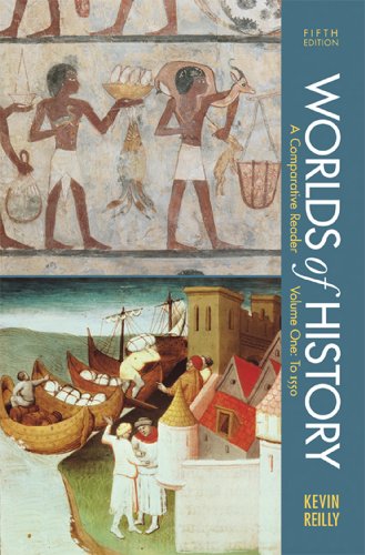 Worlds of History: To 1550; a Comparative Reader 5th 2013 9781457617829 Front Cover