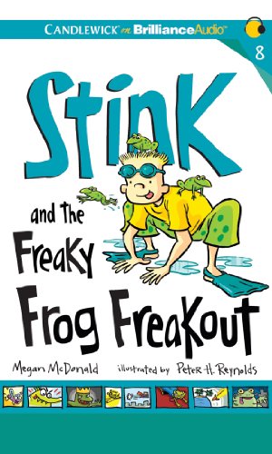 Stink and the Freaky Frog Freakout:   2013 9781469274829 Front Cover