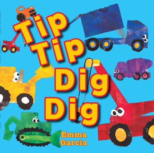 Tip Tip Dig Dig   2008 9781906250829 Front Cover