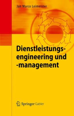 Dienstleistungsengineering Und -Management:   2012 9783642279829 Front Cover