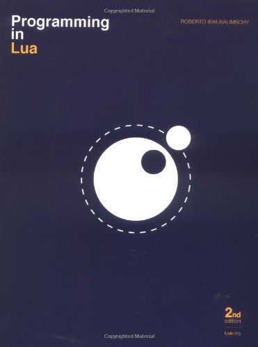 Programming in Lua  2nd 2006 (Revised) 9788590379829 Front Cover